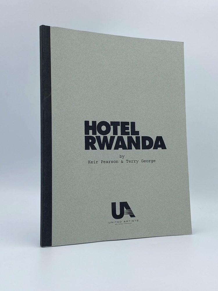 Item #408430 Hotel Rwanda. Kier PEARSON, Terry GEORGE, writer, director/writer.