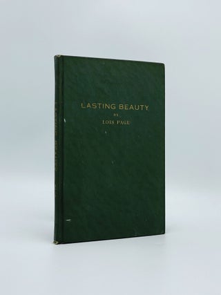 Item #408432 Lasting Beauty. Lois PAGE, A LINSCHEID