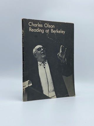 Item #408433 Charles Olson: Reading at Berkeley. Charles OLSON, Zoe BROWN, transcribed by