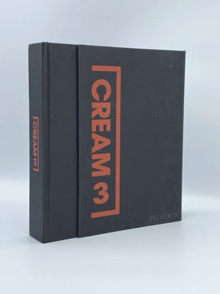 Item #408648 Cream 3: 10 Curators, 100 Contemporary Artists, 10 Source Artists. Phaidon Press