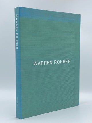 Item #408682 Warren Rohrer. Warren ROHRER, David CARRIER, Elaine MEHALAKES, artist, contributor