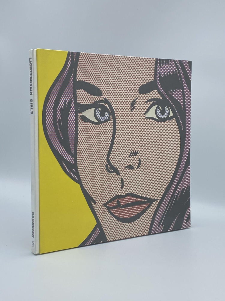 Item #408737 Lichtenstein: Girls. Roy LICHTENSTEIN, Richard HAMILTON, Jeff KOONS, Dorothy LICHTENSTEIN, Richard PRINCE, artist, contributor.