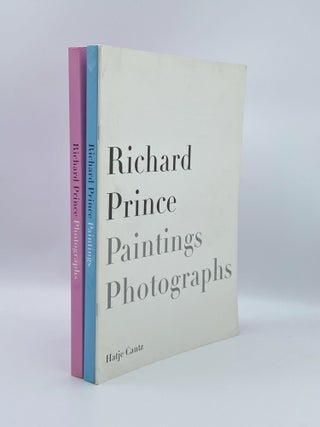 Item #408766 Richard Prince: Paintings / Photographs. Richard PRINCE, Bernhard MENDES, Beatrix...
