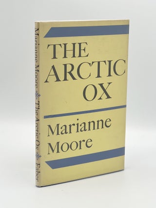 Item #408785 The Arctic Ox. Marianne MOORE