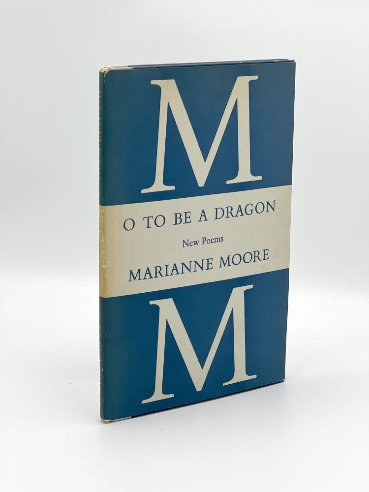 Item #408788 O To Be a Dragon. Marianne MOORE.
