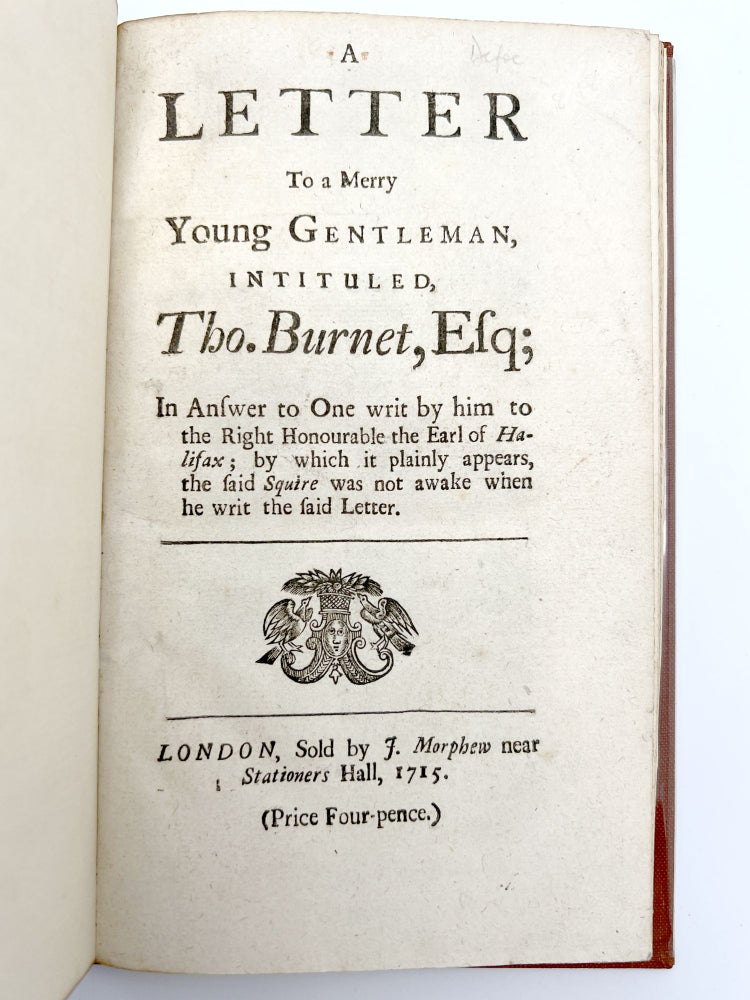 Item #408955 A Letter to a Merry Young Gentleman, Intituled Tho. Burnet, Esq. Daniel DEFOE, attributed to.