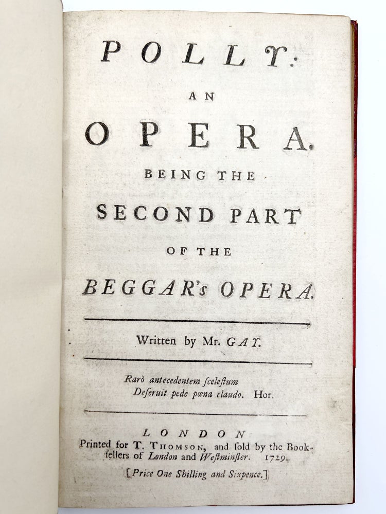 Item #408956 Polly: an opera. Being the second part of The beggar’s opera. Written by Mr. Gay. John GAY.