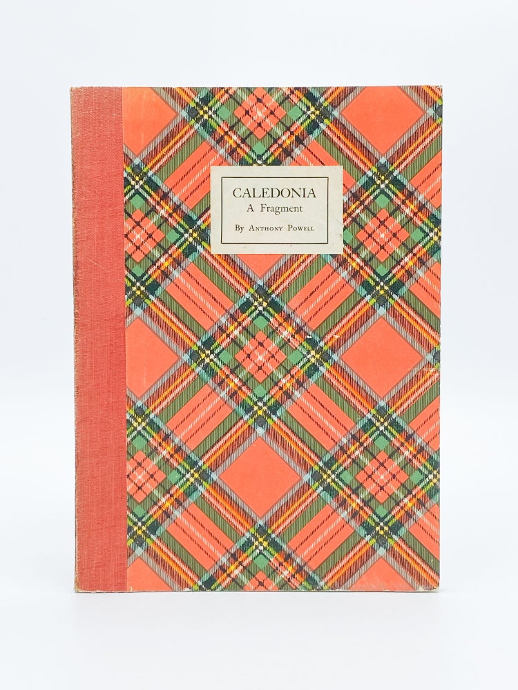 Item #409208 Caledonia, a Fragment. Anthony POWELL.