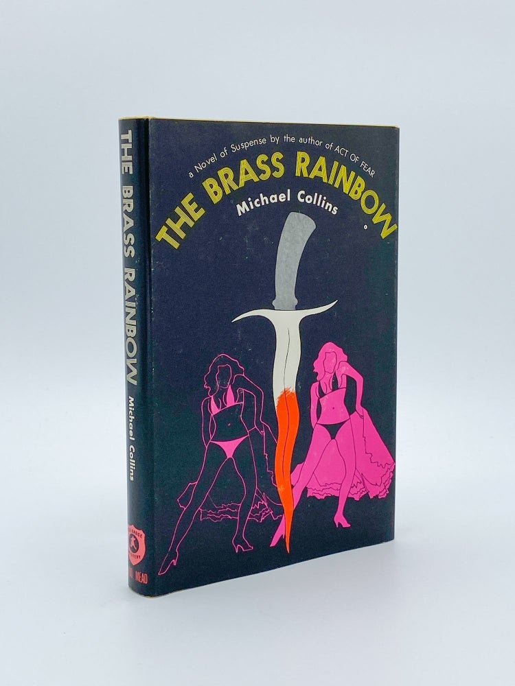 Item #409241 The Brass Rainbow. Michael COLLINS, pseud. of Dennis Lynds.