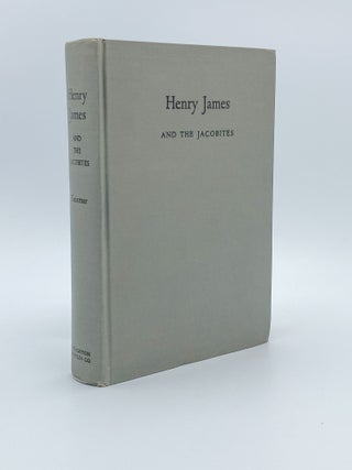 Item #409249 Henry James and the Jacobites. Maxwell GEISMAR