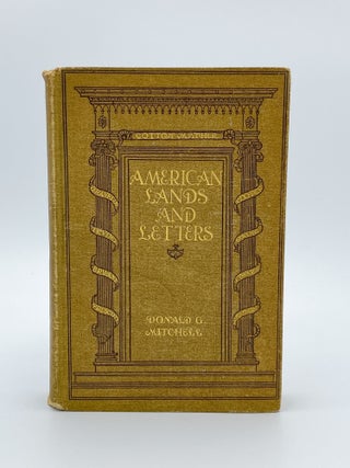 Item #409259 American Lands and Letters. The Mayflower to Rip-Van-Winkle. Donald G. MITCHELL