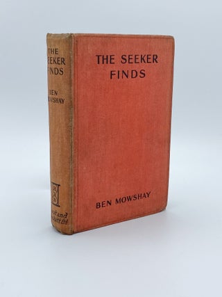 Item #409260 The Seeker Finds. Ben MOWSHAY, pseud. Woolfe Summerfield