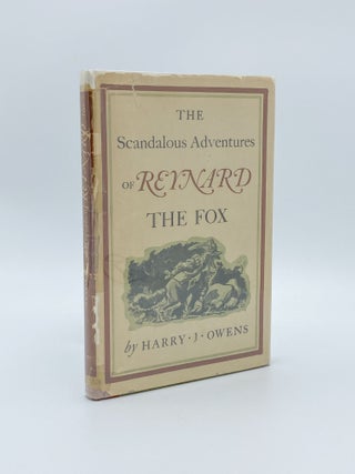 Item #409265 The Scandalous Adventures of Reynard the Fox. A Modern American Version. Harry J. OWENS