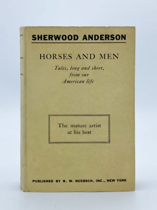 Horses and Men. Tales, long and short, from our American Life