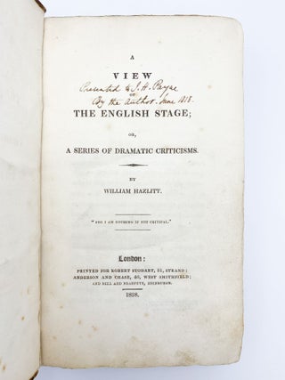 Item #409407 A View of the English Stage; or a Series of Dramatic Criticisms. William HAZLITT