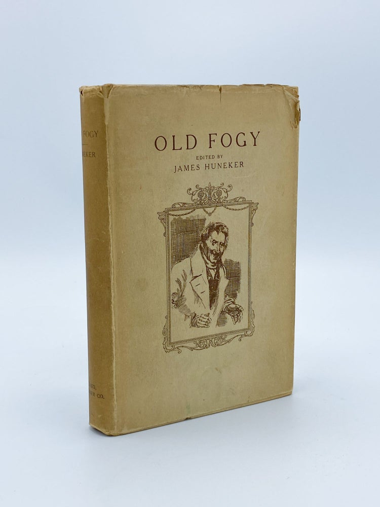 Item #409415 Old Fogy. His Musical Opinions and Grotesques. With an Introduction and Edited by ... Huneker. James Gibbons HUNEKER.