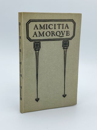 Item #409546 Amicitia Amorque. William Aspenwall BRADLEY, Hans ZINSSER