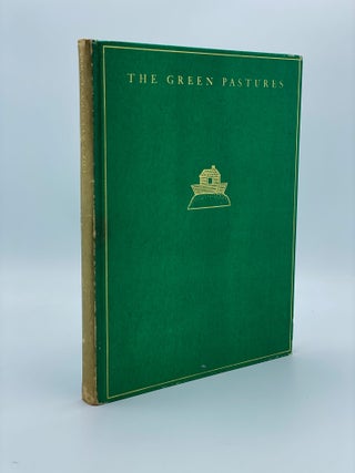 Item #409552 The Green Pastures. Marc CONNOLLY