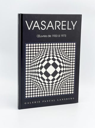 Item #409619 Vasarely: Oeuvres de 1933 a 1973. Victor VASARELY