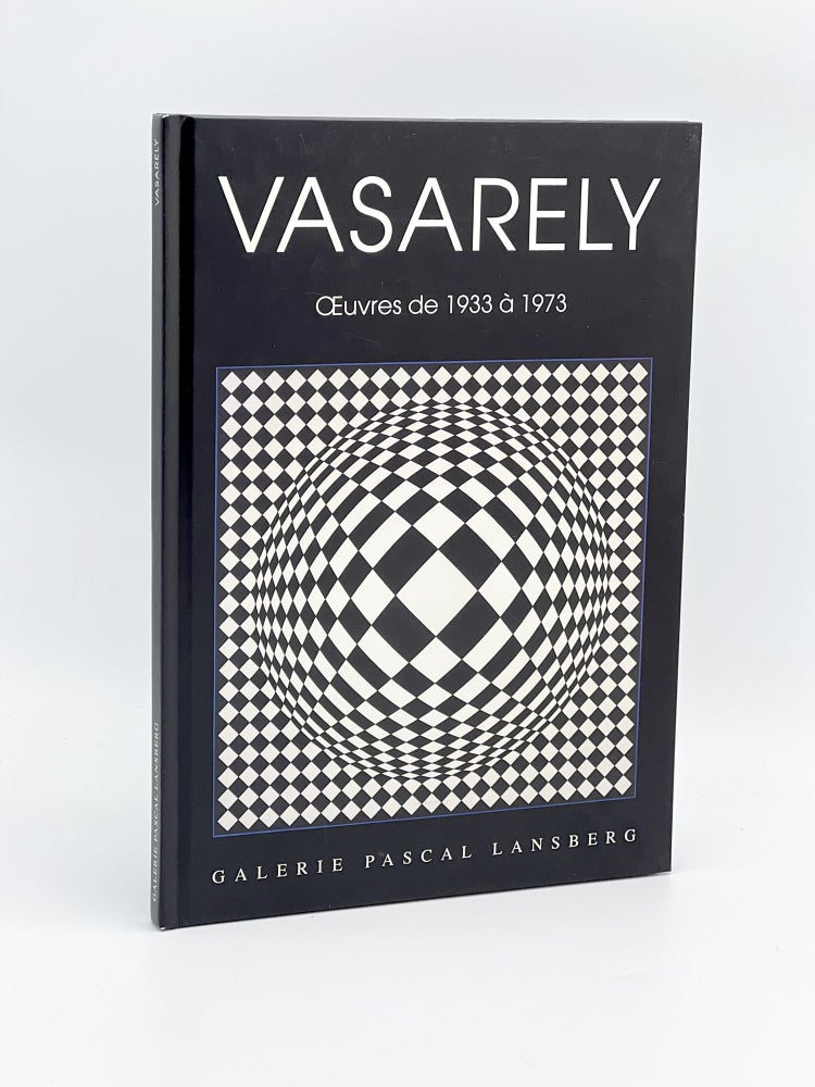 Item #409619 Vasarely: Oeuvres de 1933 a 1973. Victor VASARELY.