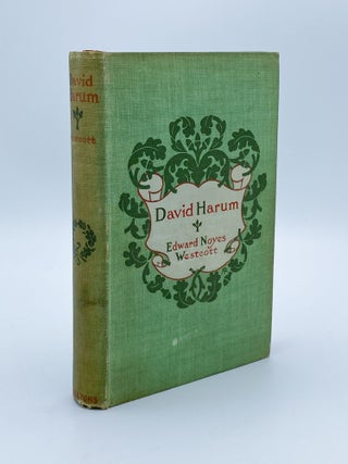 David Harum. A Story of American Life. Edward Noyes WESTCOTT.