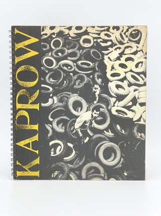 Item #409722 Allan Kaprow. An Exhibition sponsored by the Art Alliance of the Pasadena Art...