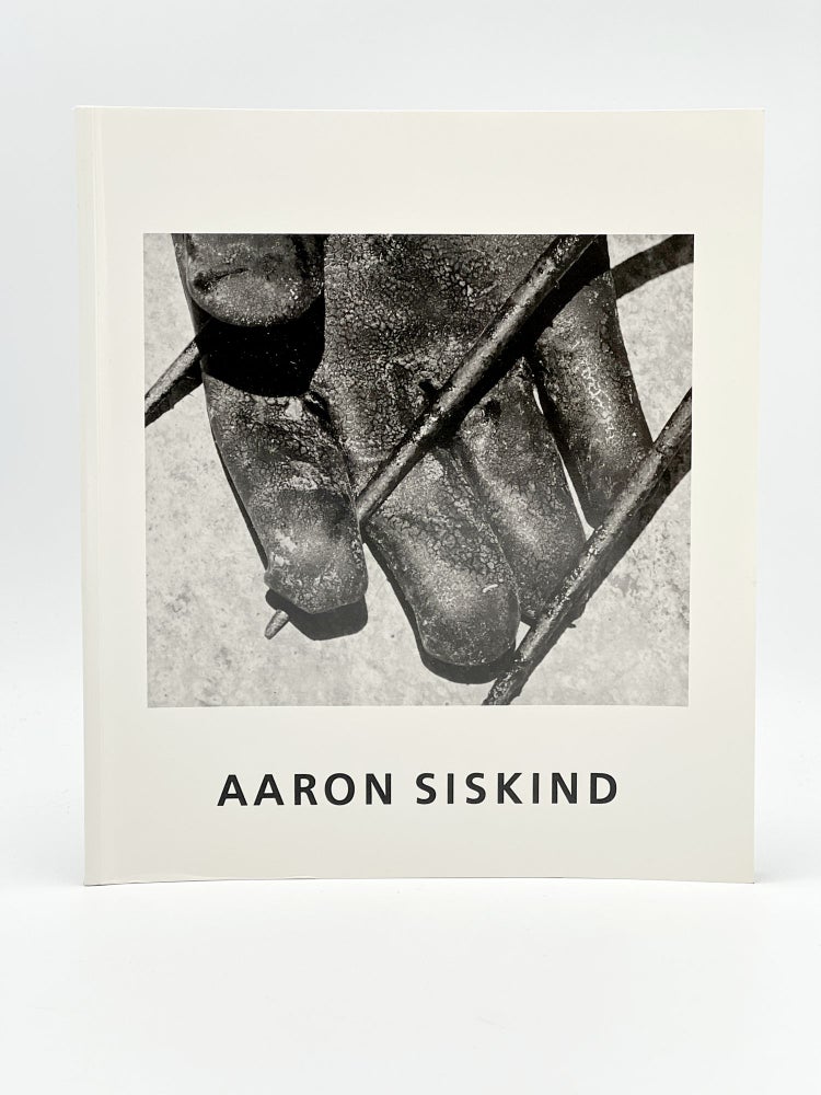 Item #409726 Aaron Siskind. Vintage Works 1930-1960. Aaron SISKIND, ROBERT MANN GALLERY.