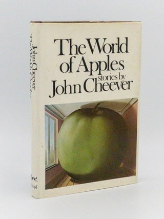 Item #409737 The World of Apples. John CHEEVER