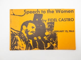 Item #409745 Speech to the Women, January 15 1963. Fidel CASTRO