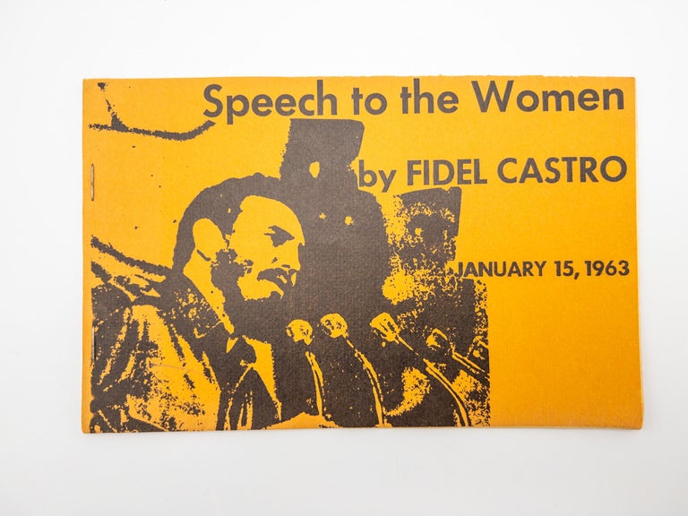 Item #409745 Speech to the Women, January 15 1963. Fidel CASTRO.