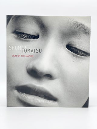 Item #409757 Shomei Tomatsu: Skin of the Nation. Shomei TOMATSU, Leo RUBINFIEN, Sandra S....