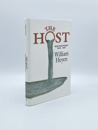 Item #409807 The Host. Selected Poems 1965-1990. William HEYEM