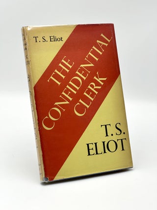 Item #410225 The Confidential Clerk. T. S. ELIOT