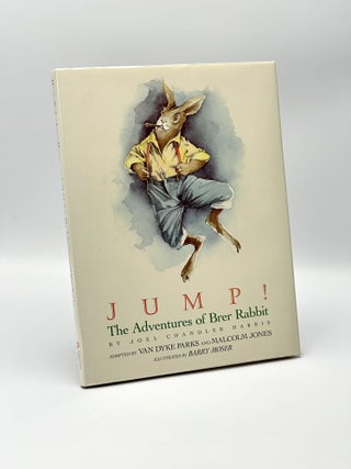 Item #410283 Jump! The Adventures of Brer Rabbit. Joel Chandler HARRIS, Barry MOSER
