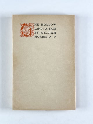 Item #410304 The Hollow Land. William MORRIS