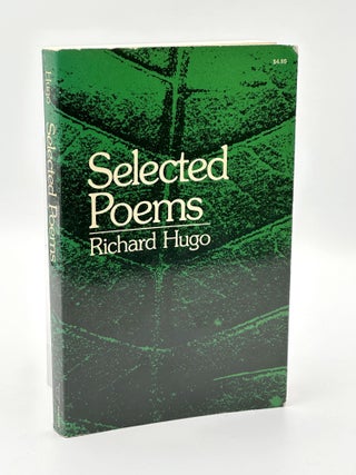 Item #410363 Selected Poems. Richard HUGO