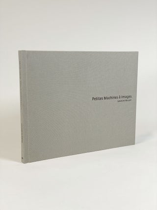 Item #410485 Petite Machines à Images [Signed]. Laurent MILLET, François Seigneur, text