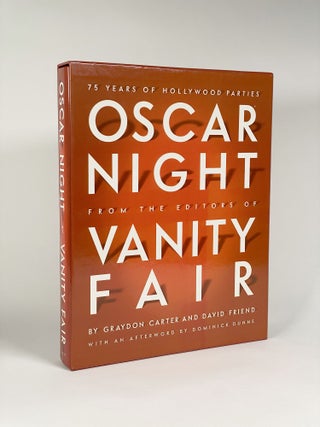 Item #410491 Oscar Night [Signed Limited Edition]: 75 Years of Hollywood Parties from the Editors...