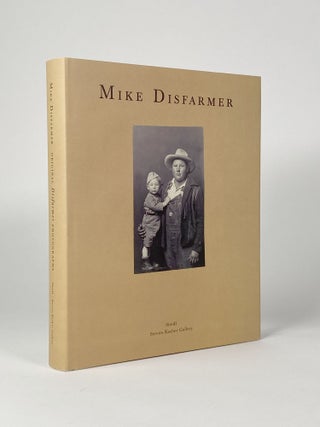 Item #410519 Mike Disfarmer: Original Disfarmer Photographs. Mike DISFARMER, Steven Kasher,...