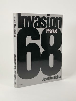 Item #410520 Josef Koudelka: Invasion 68: Prague [Signed]. Josef KOUDELKA, Jaroslav CUHRA, Jiri...