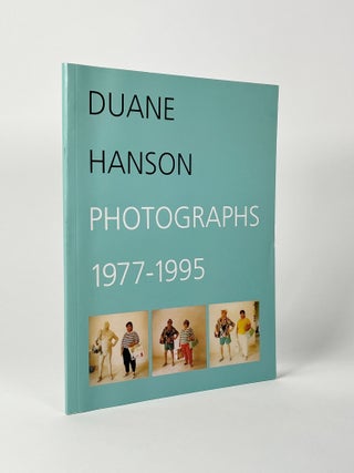 Item #410550 Duane Hanson: Photographs 1977-1995. Duane HANSON