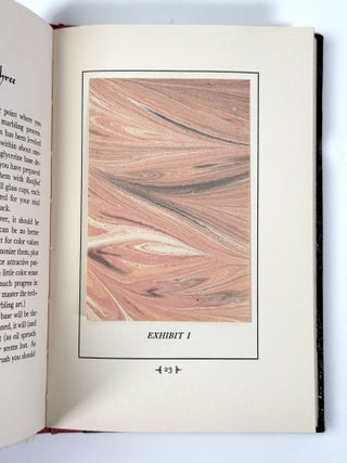 Modern Methods in Marbling Paper. A Treatise for the Layman on the Art of Marbling Papers for Bookbinding and Other Decorative Uses, Including a Description of Several Practical Methods, with Illustrative Samples of Marbled Effects