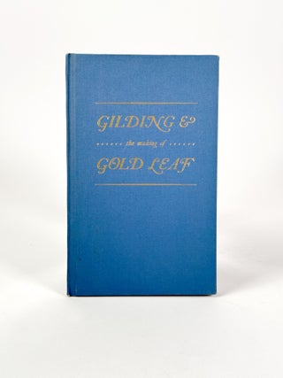 Item #410857 Gilding & the making of Gold Leaf. Richard BARNES