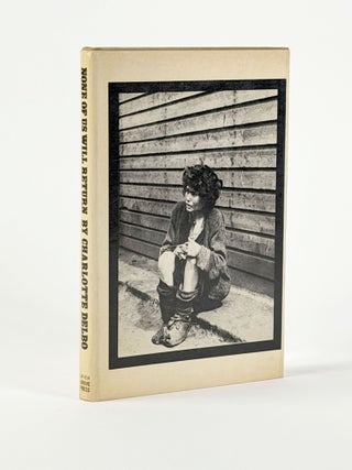 Item #411001 None of Us Will Return. Charlotte DELBO