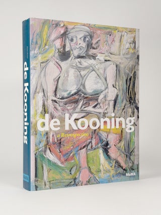 Item #411221 de Kooning: A Retrospective. Willem DE KOONING, John ELDERFIELD, Jim CODDINGTON,...