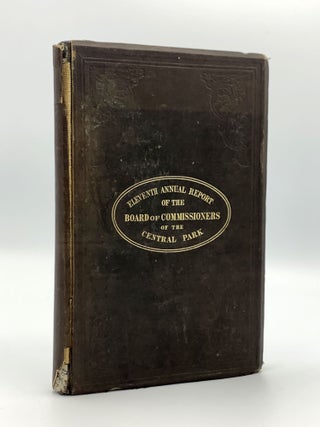 Item #57498 Eleventh Annual Report of the Board of Commissioners of the Central Park, of the Year...